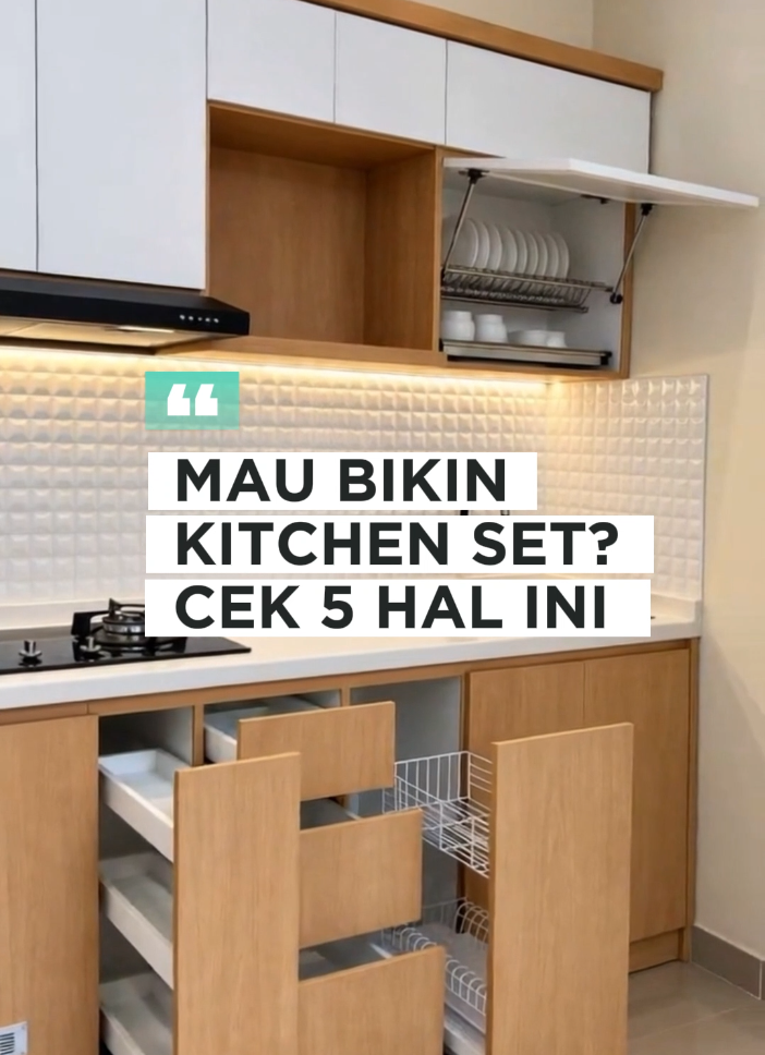 5 Hal yang Wajib Ada di Kitchen Set yang Bagus Sebelum Pilih Vendor